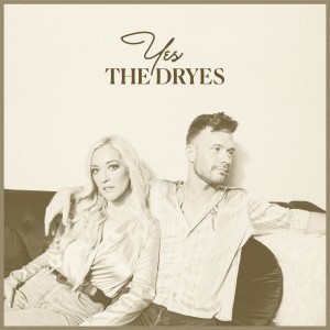 Dengarkan YES lagu dari The Dryes dengan lirik