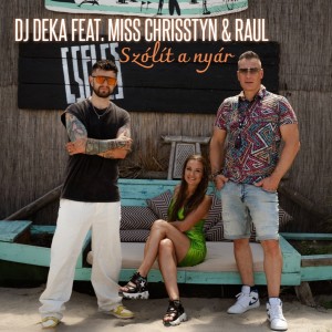 DJ Deka的專輯Szólít a nyár