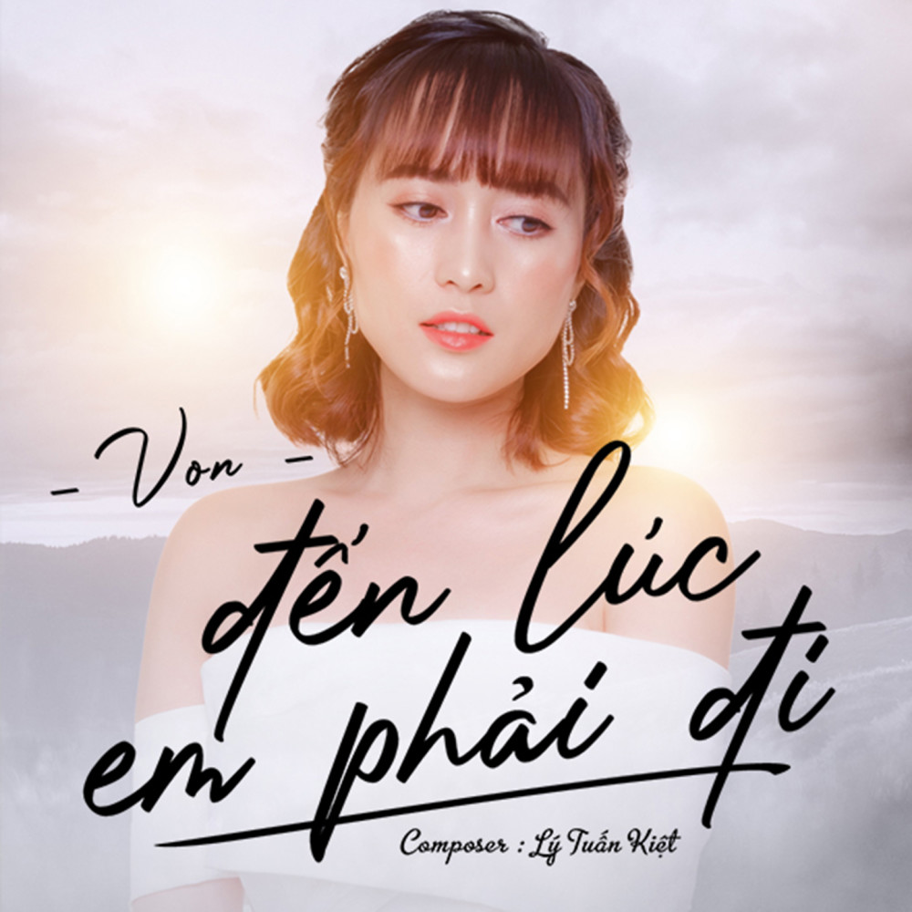 Đến Lúc Em Phải Đi