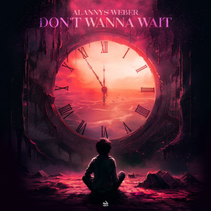 Listen to Don't Wanna Wait song with lyrics from Alannys Weber