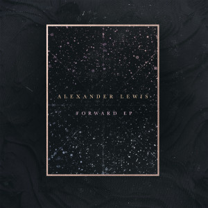 Forward - EP dari Alexander Lewis