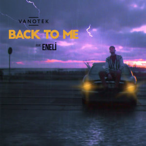 Album Back To Me oleh Vanotek