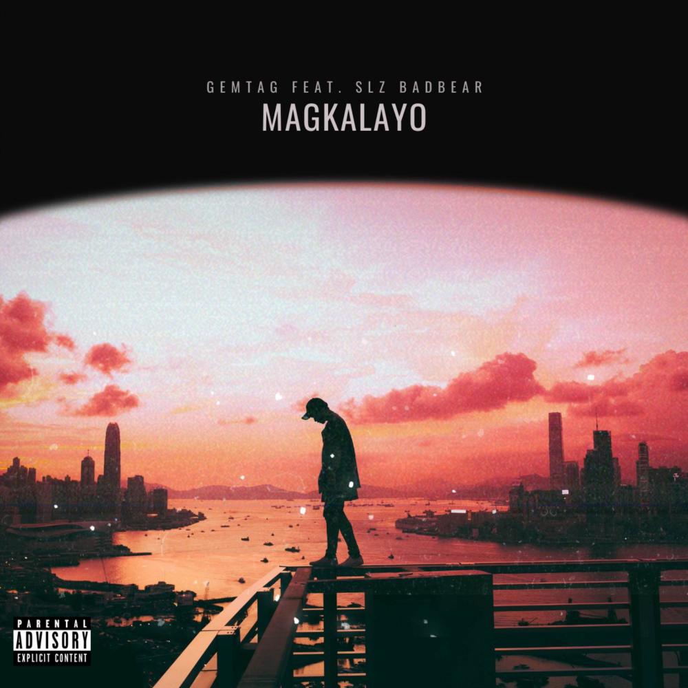 Magkalayo (feat. SLZ BadBear)