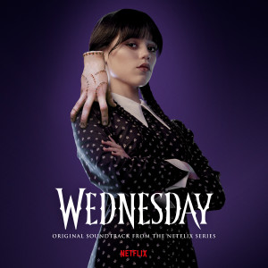 Wednesday Addams的專輯Wednesday (Original Soundtrack from the Netflix Series)