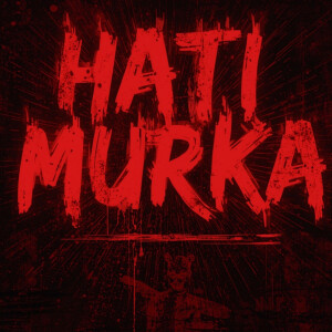 Listen to Hati Murka song with lyrics from Atika