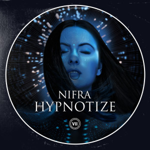 收聽Nifra的Hypnotize (Extended Mix)歌詞歌曲