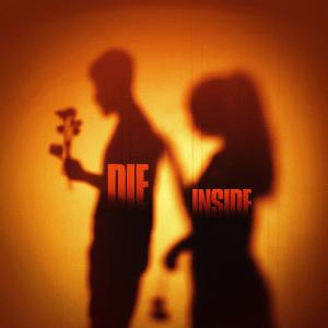收聽Bhullar的Die Inside (feat. Arsh Heer)歌詞歌曲