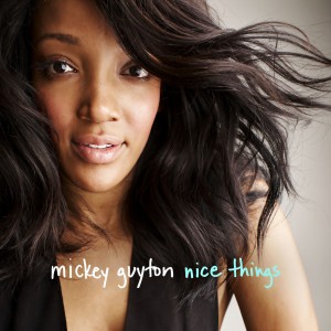 收聽Mickey Guyton的Nice Things歌詞歌曲