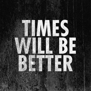 收聽Wild Gurí的Times Will Be Better歌詞歌曲