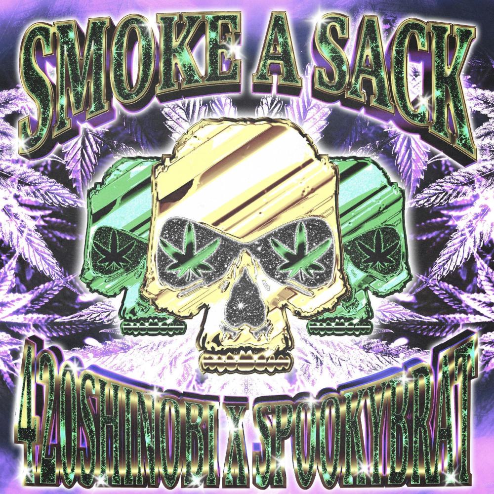 SMOKE A SACK (Explicit)