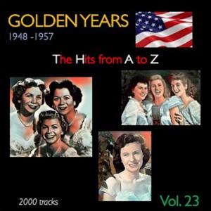 Various Artists的專輯Golden Years 1948-1957 · The Hits from A to Z · , Vol. 23