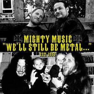 Album We'll Still Be Metal... (Mighty Music 1997-2014) (Explicit) from Various