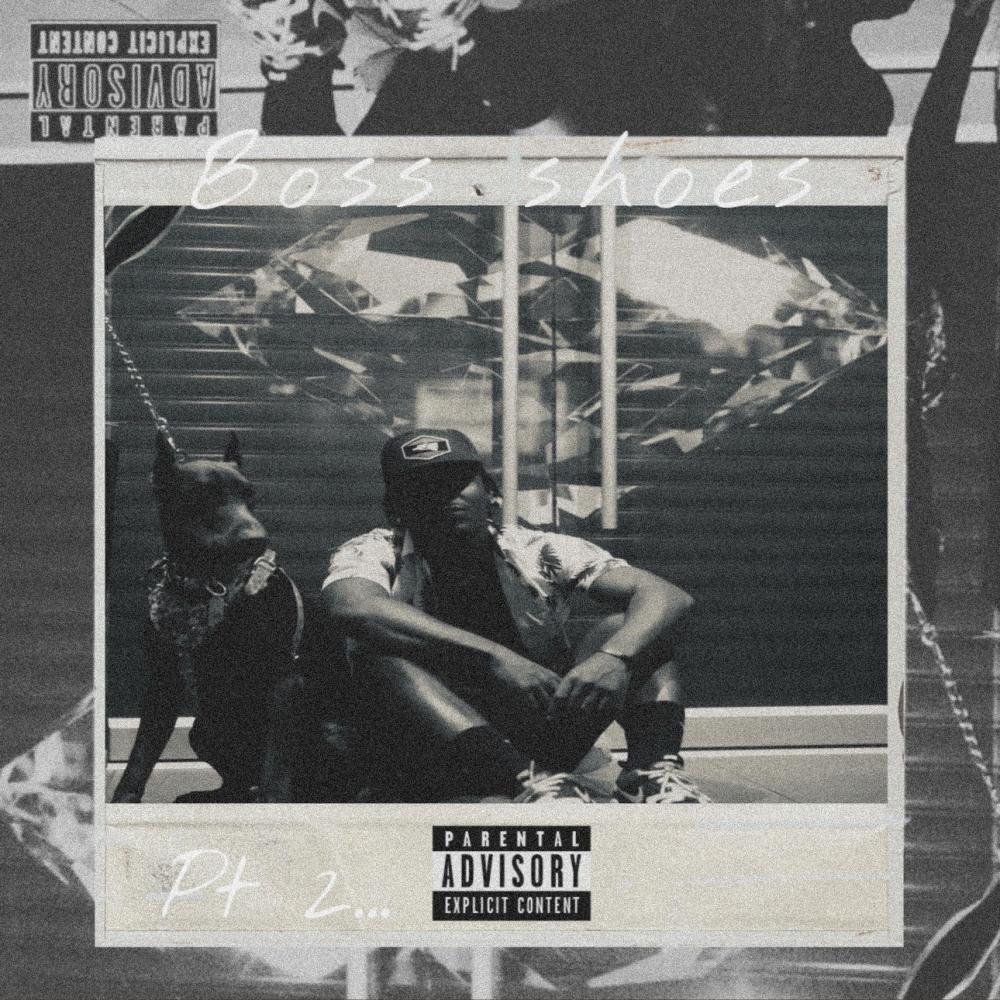 Boss Shoes, Pt. 2 (Explicit)
