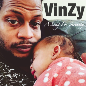 Listen to A Song for Serenity song with lyrics from Vinzy