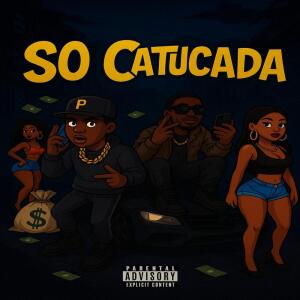 Listen to SO CATUCADA (Explicit) song with lyrics from MC Neguinho do ITR