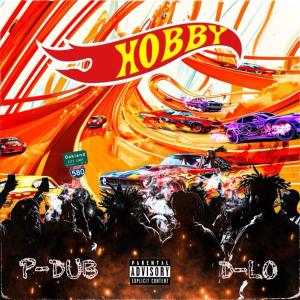 อัลบัม Hobby (Explicit) ศิลปิน P Dub