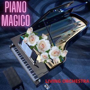 Living Orchestra的專輯Piano Mágico