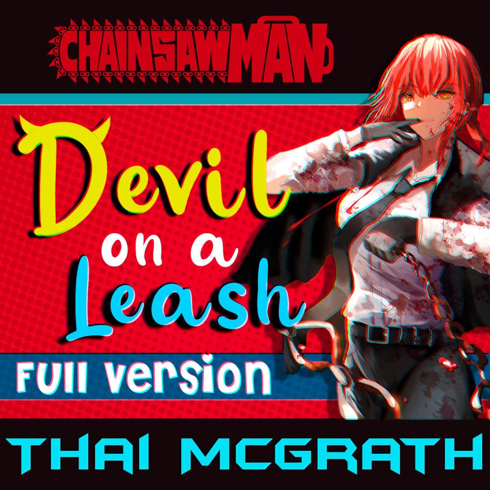Devil On A Leash (Chainsaw Man Song|Full Version)