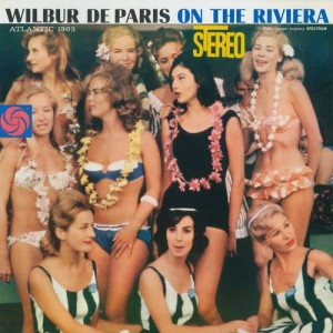 Wilbur de Paris的專輯On The Riviera