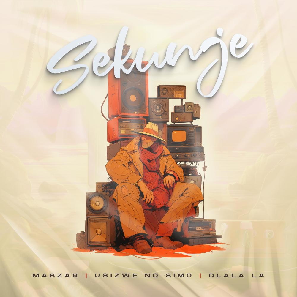 Sekunje (feat. Sizwe no Simo & Mabzar)