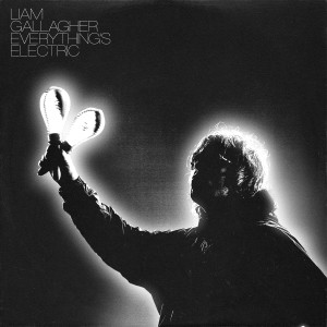ดาวน์โหลดและฟังเพลง Everything's Electric พร้อมเนื้อเพลงจาก Liam Gallagher