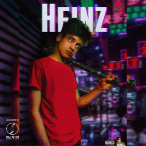 Listen to Heinz (Explicit) song with lyrics from KILLER MUSIC