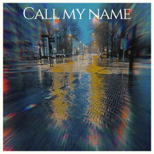 Dengarkan Call My Name lagu dari Ayça dengan lirik