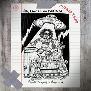Listen to Liburan Ke Antariksa (Hybrid Trap) (Explicit) song with lyrics from Rapper Kampung