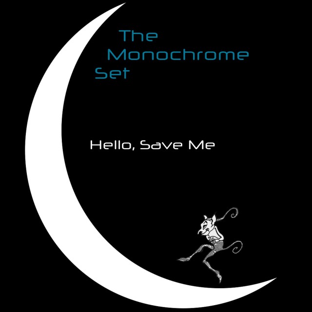 The Monochrome Set的專輯Hello, Save Me