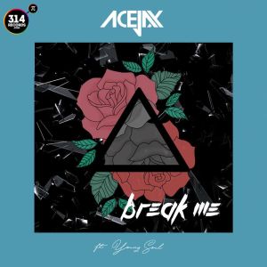 Acejax的專輯Break Me