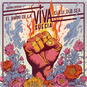 Viva Suecia的專輯El Amor De La Clase Que Sea (Edición Especial)