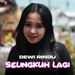 Album Selingkuh Lagi from Dewi Rindu