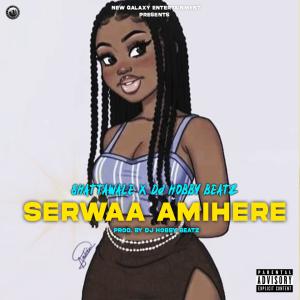 อัลบัม Serwaa Amihere (feat. Shatta Wale) ศิลปิน Shatta Wale