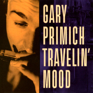 Gary Primich的專輯Travelin' Mood