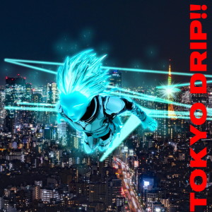 Album TOKYO DRIP!! from vearcereju
