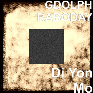 Dengarkan lagu Di Yon Mo nyanyian GDOLPH RABODAY dengan lirik