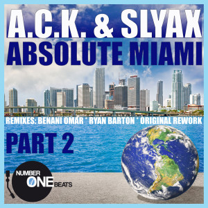 ดาวน์โหลดและฟังเพลง Absolute Miami (Rework) พร้อมเนื้อเพลงจาก A.C.K.