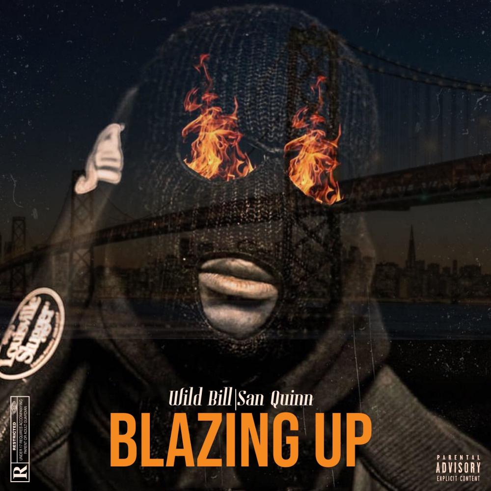 BLAZING UP (feat. San Quinn) (Explicit)