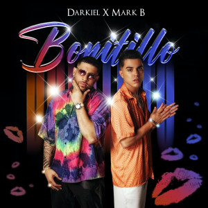 收聽Darkiel的Bonitillo (feat. Mark B.) (Single Version)歌詞歌曲