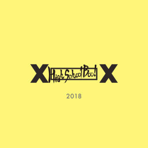收聽XOX的High School Boo! 2018歌詞歌曲