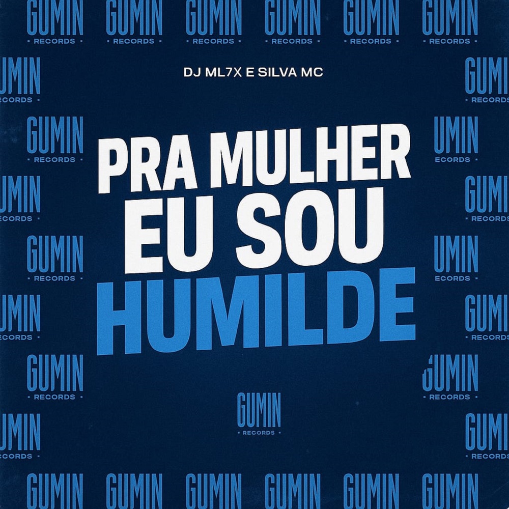 Pra Mulher Eu Sou Humilde (Explicit)