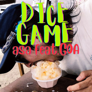 asa的專輯DICE GAME (feat. GOA)
