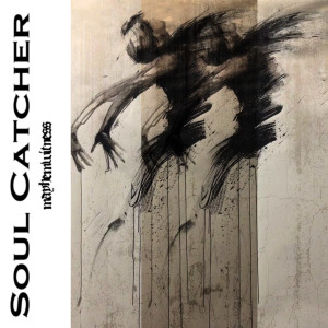 Listen to Soulcatcher (Explicit) song with lyrics from MAYHEMWITNESS
