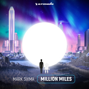 Mark Sixma的專輯Million Miles