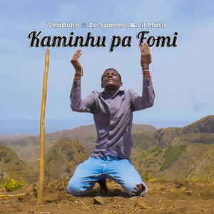 Album Kaminho Pa Fomi from Vhabulla