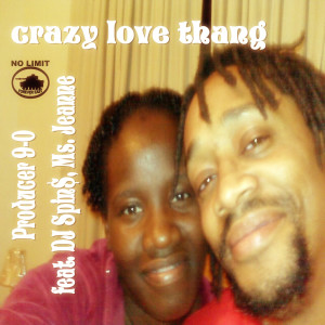 Crazy Love Thang (Explicit)