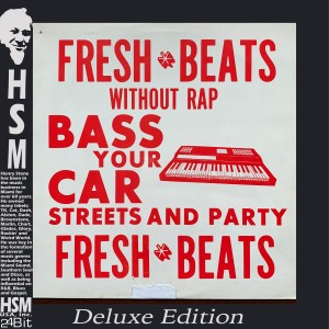 Leon Green的專輯Fresh Beats Bass Your Car (Deluxe Edition)