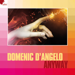Album Anyway from Domenic d'Angelo