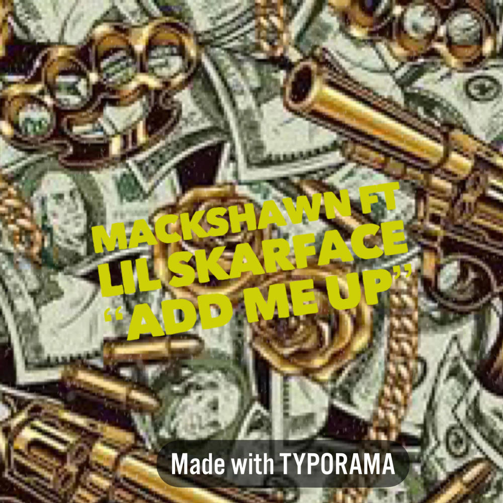 Add me up (feat. Mackshawn) (Explicit)