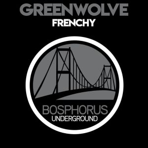 Greenwolve的专辑Frenchy